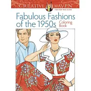Fabulous Fashions of the 1950s Coloring Book