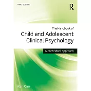 The Handbook of Child and Adolescent Clinical Psychology: A Contextual Approach