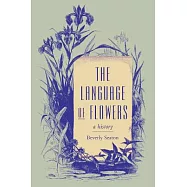 The Language of Flowers: A History