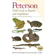 Peterson Field Guide to Reptiles and Amphibians of Eastern and Central North America