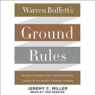 Warren Buffett&rsquo;s Ground Rules: Words of Wisdom from the Partnership Letters of the World&rsquo;s Greatest Investor; Library