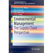 Environmental Management: The Supply Chain Perspective