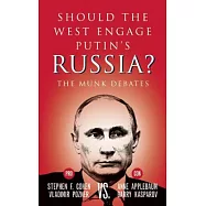 Should the West Engage Putin&rsquo;s Russia?: Pozner and Cohen Vs. Applebaum and Kasparov