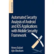 Automated Security Analysis of Android and Ios Applications With Mobile Security Framework