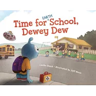 Time for Earth School, Dewey Dew