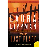 The Last Place: A Tess Monaghan Novel