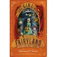 The Girl Who Raced Fairyland All the Way Home