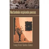 Noctámbulo Respirando Poesías