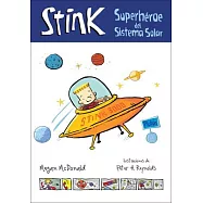 Stink, Superheroe Del Sistema Solar / Stink, Solar System Superhero
