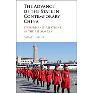 The Advance of the State in Contemporary China: State-market Relations in the Reform Era