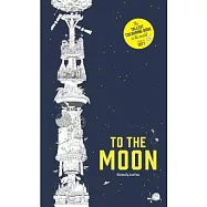 To the Moon Adult Coloring Book: The Tallest Coloring Book in the World