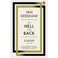 To Hell and Back: Europe, 1914-1949