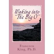 Waking into "The Big O": A New Look at Sleep-Related Female Orgasms