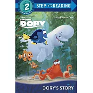 Dory’s Story (Disney/Pixar Finding Dory)