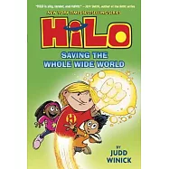 Hilo: Saving the Whole Wide World