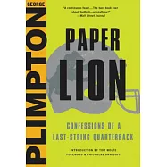 Paper Lion: Confessions of a Last-String Quarterback: Library Edition