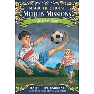 神奇樹屋Magic Tree House Merlin Mission #24: Soccer on Sunday