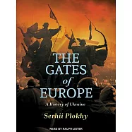 The Gates of Europe: A History of Ukraine