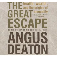 The Great Escape: Health, Wealth, and the Origins of Inequality