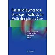 Pediatric Psychosocial Oncology: Textbook for Multi-disciplinary Care