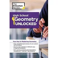 The Princeton Review High School Geometry Unlocked