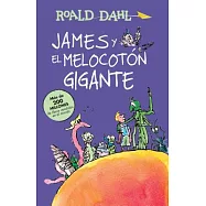 James y el melocot&oacute;n gigante / James and the Giant Peach
