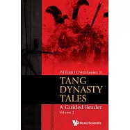 Tang Dynasty Tales: A Guided Reader