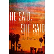 He Said, She Said: A Mystery