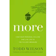 More: Find Your Personal Calling and Live Life to the Fullest Measure