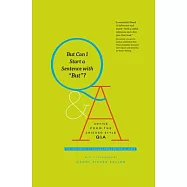 But Can I Start a Sentence With But?: Advice from the Chicago Style Q & A