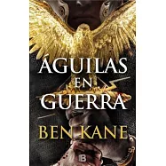 Águilas en guerra / Eagles at War