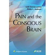 Pain and the Conscious Brain