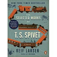 The Selected Works of T. S. Spivet