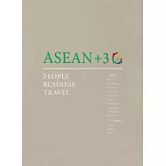 Asean+3: People, Business, Travel