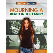 Mourning a Death in the Family