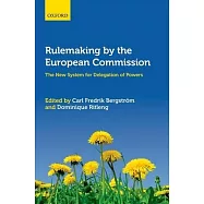 Rulemaking by the European Commission: The New System for Delegation of Powers