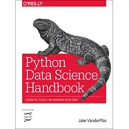 Python Data Science Handbook: Essential Tools for Working with Data