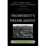 Prosperity’s Predicament: Identity, Reform, and Resistance in Rural Wartime China