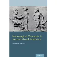 Neurological Concepts in Ancient Greek Medicine