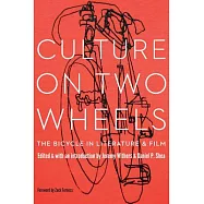 Culture on Two Wheels: The Bicycle in Literature and Film