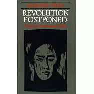Revolution Postponed: Women in Contemporary China