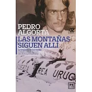 Las montañas siguen allí / The Mountains are Still There