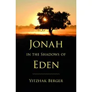 Jonah in the Shadows of Eden