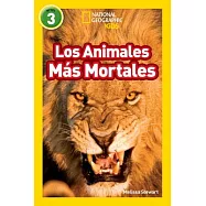 National Geographic Readers: Los Animales Mas Mortales (Deadliest Animals)