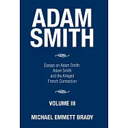 Adam Smith: Essays on Adam Smith: Adam Smith and the Alleged French Connection