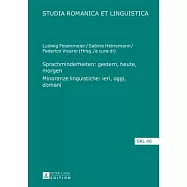 Sprachminderheiten: Gestern, Heute, Morgen- Minoranze Linguistiche: Ieri, Oggi, Domani
