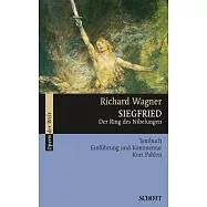 Siegfried: Der Ring des Nibelungen