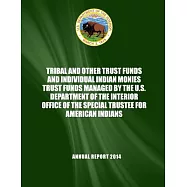 Tribal and Other Trust Funds and Individual Indian Monies Trust Funds Managed by the U.s. Department of the Interior