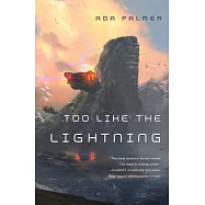 Too Like the Lightning