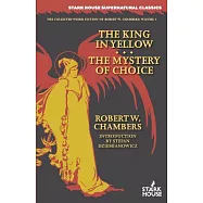The King in Yellow / The Mystery of Choice